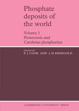 portada Phosphate Deposits of the World: Volume 1 Paperback: Proterozoic and Cambrian Phosphorites: V. 1 (Cambridge Earth Science Series) (in English)