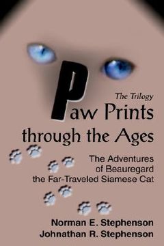 portada paw prints through the ages: the adventures of beauregard the far-traveled siamese cat