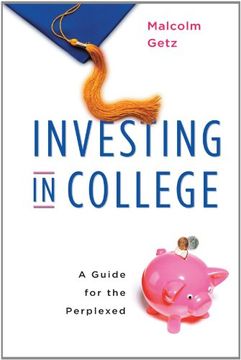 portada Investing in College: A Guide for the Perplexed: 0 (in English)