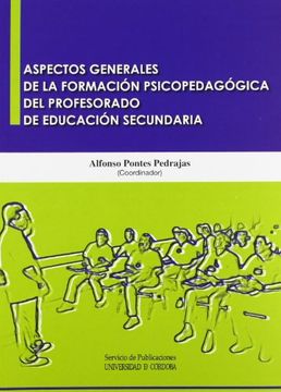portada Aspectos Generales de la Formación Psicopedagógica del Profesorado de Educación Secundaria (in Spanish)