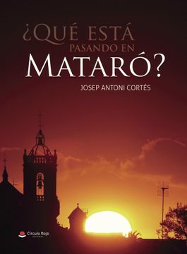 portada Que Esta Pasando en Mataro?