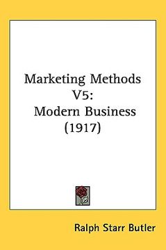 portada marketing methods v5: modern business (1917) (en Inglés)