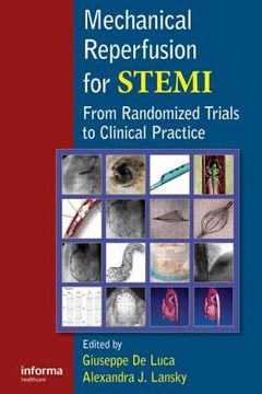 portada mechanical reperfusion for stemi: from randomized trials to clinical practice (in English)