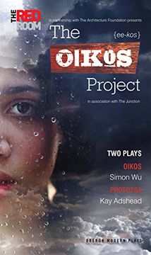 portada The Oikos Project: Oikos and Protozoa (Oberon Modern Plays) (en Inglés)