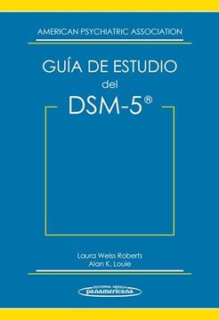 Libro Guia de Estudio Dsm-5, American Psychiatric Association, ISBN 9788498359749. Comprar en Buscalibre