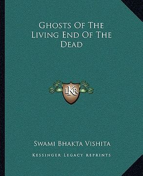 portada ghosts of the living end of the dead (en Inglés)