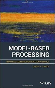 portada Model-Based Processing: An Applied Subspace Identification Approach (en Inglés)