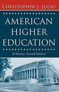 portada American Higher Education, Second Edition: A History (en Inglés)