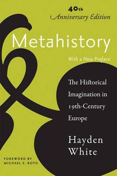 portada Metahistory: The Historical Imagination in Nineteenth-Century Europe (in English)
