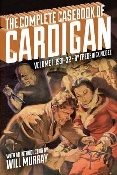 portada the complete cas of cardigan, volume 1: 1931-32
