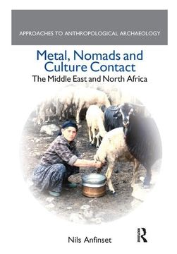 portada Metal, Nomads and Culture Contact: The Middle East and North Africa (en Inglés)