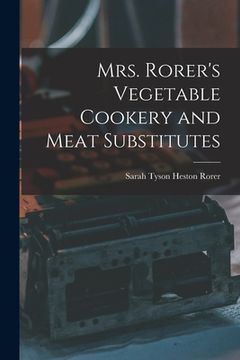 portada Mrs. Rorer's Vegetable Cookery and Meat Substitutes