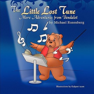 portada the little lost tune: more adventures from bendalot