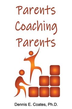 portada Parents Coaching Parents: How Parents Can Help Each Other Improve Family Communication Skills (en Inglés)