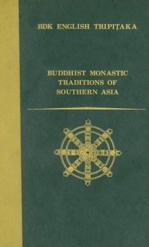 portada Buddhist Monastic Traditions of Southern Asia: A Record of the Inner Law Sent Home from the South Seas