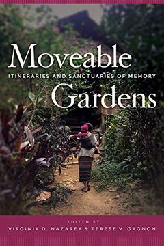 portada Moveable Gardens: Itineraries and Sanctuaries of Memory (en Inglés)
