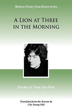portada A Lion at Three in the Morning: Poems of Nam Jin-Woo (modern fiction from Korea)