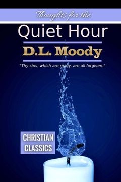 portada Thoughts for the Quiet Hour (Christian Classics) (Volume 8)