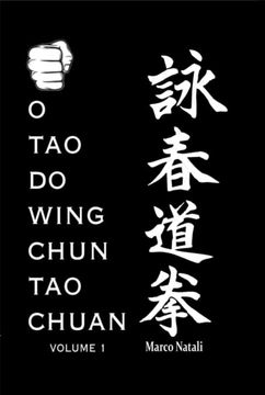 portada O tao do Wing Chun tao Chuan Volume 1 (in Portuguese)