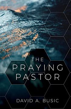 portada The Praying Pastor (en Inglés)