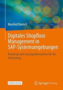 portada Digitales Shopfloor Management in Sap-Systemumgebungen: Roadmap und Lösungsalternativen für die Umsetzung (en Alemán)