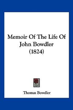 portada memoir of the life of john bowdler (1824) (en Inglés)