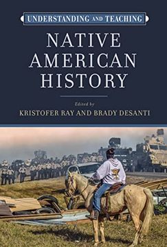 portada Understanding and Teaching Native American History (The Harvey Goldberg Series for Understanding and Teaching History) 