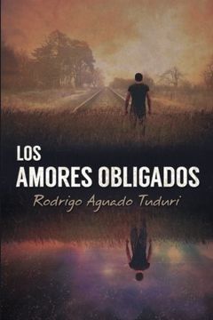 portada Los Amores Obligados (in Spanish)