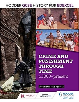 portada Hodder GCSE History for Edexcel: Crime and Punishment Through Time, C1000-Present (en Inglés)