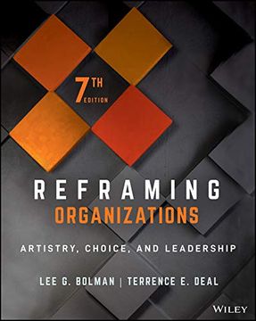 portada Reframing Organizations: Artistry, Choice, and Leadership (in English)
