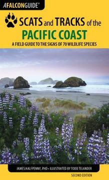 portada Scats and Tracks of the Pacific Coast: A Field Guide to the Signs of 70 Wildlife Species