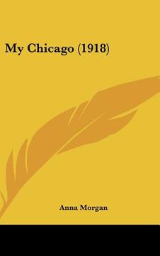 portada my chicago (1918) (en Inglés)