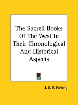 portada the sacred books of the west in their chronological and historical aspects