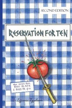 portada Reservation for Ten: True Events from Paros on Main and Paros on 4th (en Inglés)