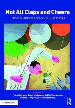 portada Not All Claps and Cheers: Humor in Business and Society Relationships (en Inglés)
