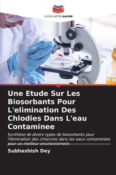 portada Une Etude Sur Les Biosorbants Pour L'elimination Des Chlodies Dans L'eau Contaminee