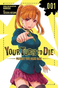 portada Your Turn to Die: Majority Vote Death Game, Vol. 1 (Your Turn to Die: Majority Vote Death Game, 1) (en Inglés)