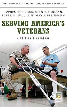 portada Serving America's Veterans: A Reference Handbook (Contemporary Military, Strategic, and Security Issues) (en Inglés)