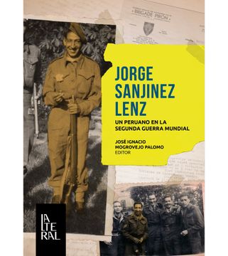 portada Jorge Sanjinez Lenz: un peruano en la Segunda Guerra Mundial