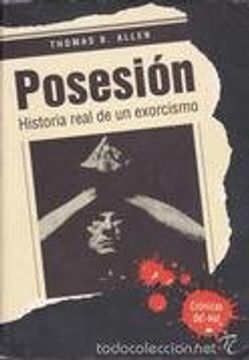 portada Posesion: Historia Real de un Exorcismo