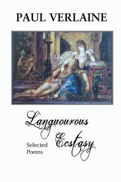 portada Languorous Ecstasy: Selected Poems (en Inglés)