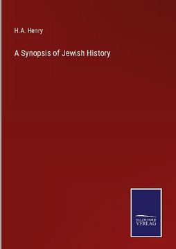 portada A Synopsis of Jewish History (en Inglés)