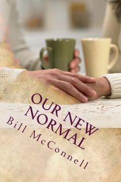 portada Our New Normal: A novel about marriage in the age of brokenness (en Inglés)