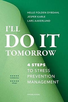 portada I'Ll do it Tomorrow: 4 Steps to Stress Prevention Management (in English)