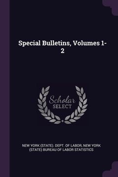 portada Special Bulletins, Volumes 1-2 (en Inglés)