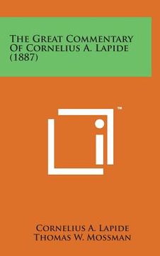 portada The Great Commentary of Cornelius A. Lapide (1887)