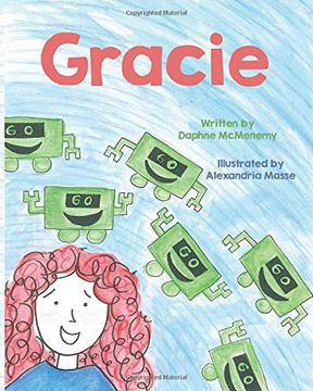 portada Gracie: An Innovator Doesn't Complain About the Problem. She Solves it! (en Inglés)
