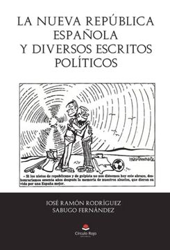 portada La Nueva República Española y Diversos Escritos Políticos
