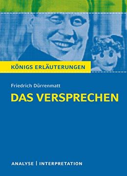 portada Das Versprechen von Dürrenmatt. Textanalyse und Interpretation mit Ausführlicher Inhaltsangabe und Abituraufgaben mit Lösungen (in German)