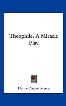 portada theophile: a miracle play